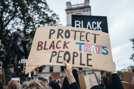 Black Lives Matter Protest In London. Black Trans People Banner