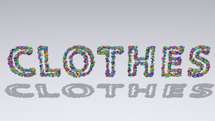 Fototapeta na wymiar clothes: 3D illustration of the text made of small objects over a white background with shadows