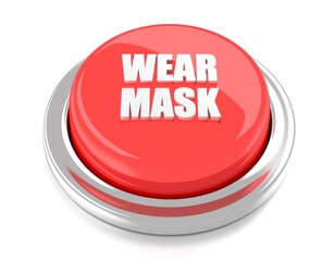 WEAR MASK on red push button. 3D illustration. Isolated background.