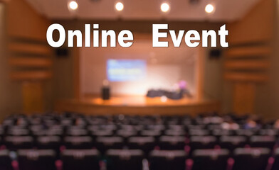 Online Event Text over blur photo of conference hall or seminar room without attendee background,...