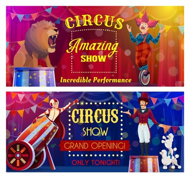 Circus performers of chapiteau carnival show cartoon vector. Clown acrobat, animal trainer and rocketman characters with lion, dogs and unicycle performing on circus top tent arena, invitation design