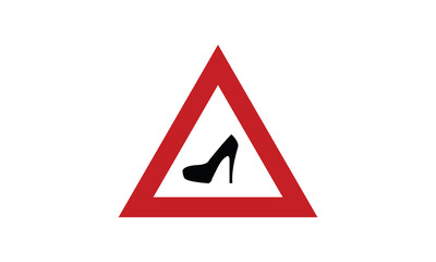 Attention women here funny traffic sign symbol high heel