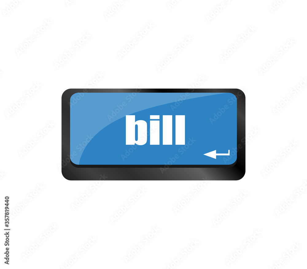 Poster bill button on the keyboard keys. laptop icon. bill text