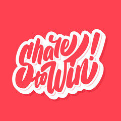 Share to win. Vector banner.