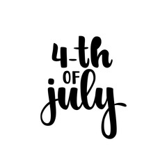 Happy 4th of July card. American Independence Typography card. Modern black and white brush calligraphy text. Hand drawn lettering typo vector illustration. Isolated on white background.