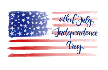 Fototapeta na wymiar Happy Independence Day card. American Independence Typography card. Modern brush calligraphy text on watercolor American flag background. Hand drawn lettering typo vetor illustration Isolated on white