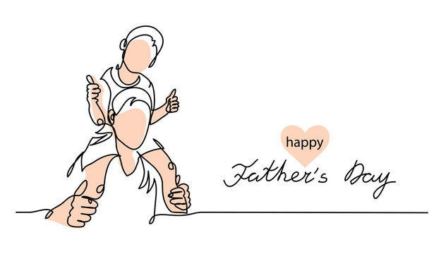 Happy Fathers day vector background, web banner, poster. Dad carries kid on his shoulders. One continuous line drawing with lettering Fathers day and heart.