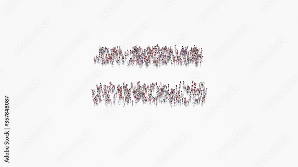 Aufkleber 3d rendering of crowd of people in shape of symbol of equals on white background isolated