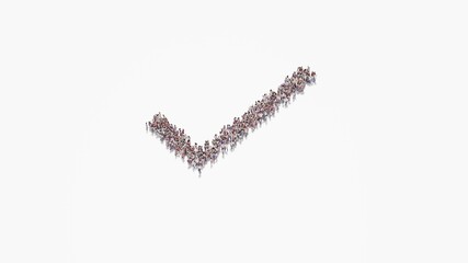 3d rendering of crowd of people in shape of symbol of verification mark on white background isolated