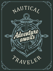 Hand-drawn anchor, ship helm and inscription Adventure awaits. Decorative vector banner in vintage style on a dark background on the theme of travel and adventure