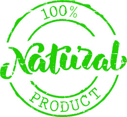 Green grunge stamp ''100 % NATURAL PRODUCT''. Hand lettering caligraphic quote.