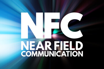 NFC - Near Field Communication acronym, technology concept background