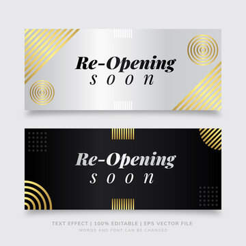 Gradient silver, gold and black re-opening soon banner template eps Vector Text Effect