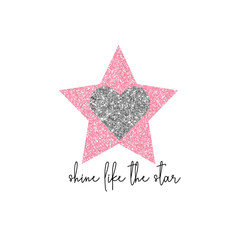 shine like the star text glitter star heart pink illustration vector