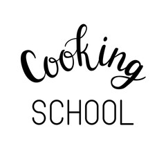 "Cooking school" hand drawn vector lettering. Calligraphy handwritten inscription isolated on white background. 