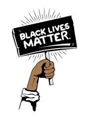 Protest poster with text black lives matter