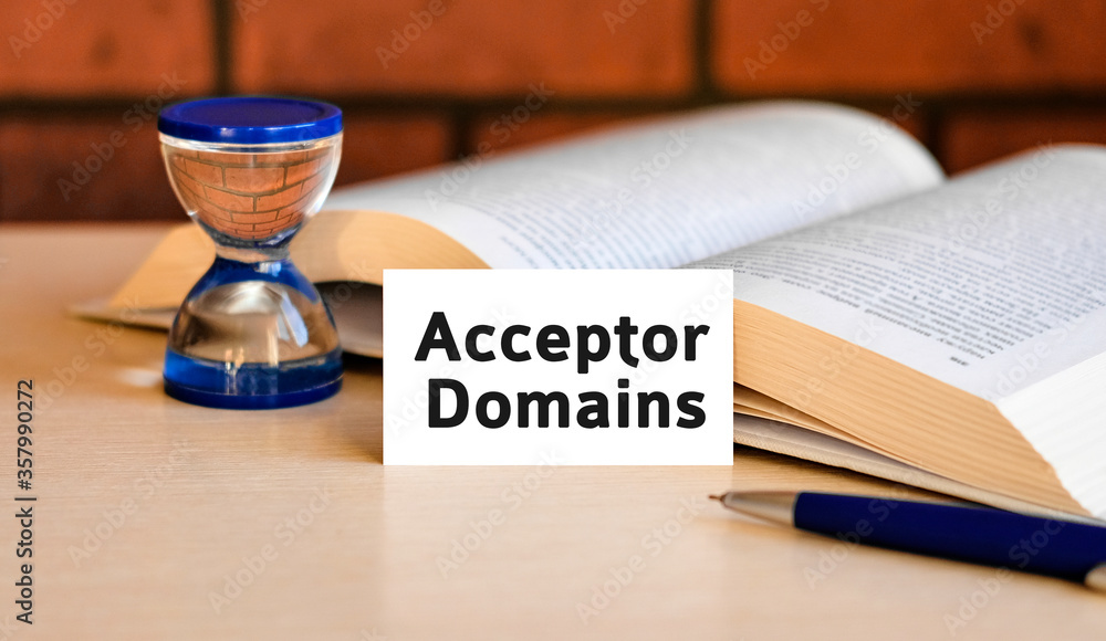 Poster acceptor domain business concept text on a white background with a hourglass and an open book