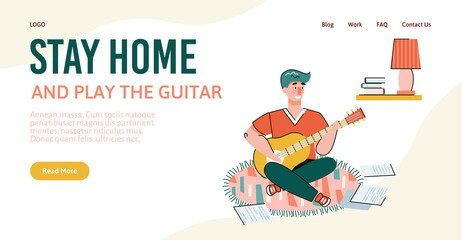 Stay home and play the guitar - website banner template with cartoon man with artistic hobby playing musical instrument in quarantine isolation. Vector illustration.