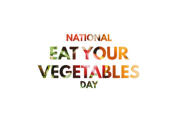 National Eat Your Vegetables Day concept