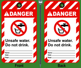 Danger Unsafe Water Do Not Drink Tag