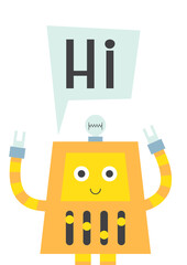 Colorful poster for nursery with cute robot in flat style. Vector Illustration. Kids illustration for baby t-shirts, greeting card, print for playroom. Lettering Hi.