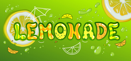 Fun Lemonade lettering with hand drawn slices of lemon on green background.