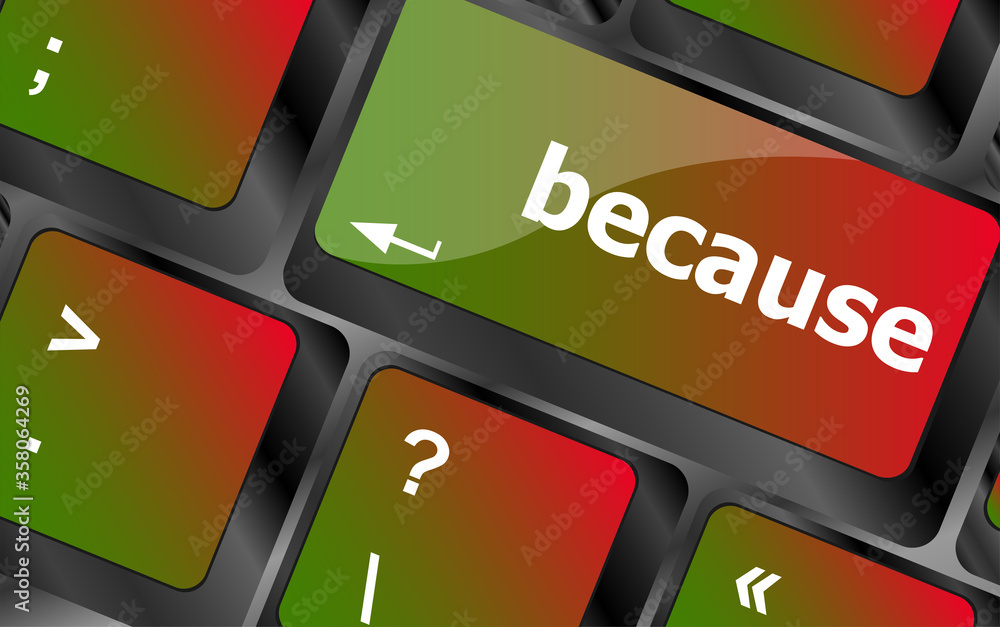 Aufkleber because word on computer pc keyboard key