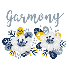 Flower and leaf with lettering. Garmony. Cute hand drawn vector illustration for greetings card