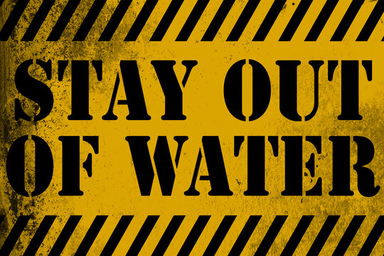 Stay out of water sign yellow with stripes