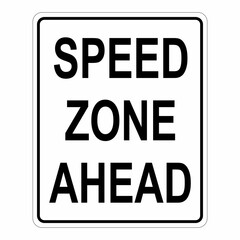 Speed Zone Ahead