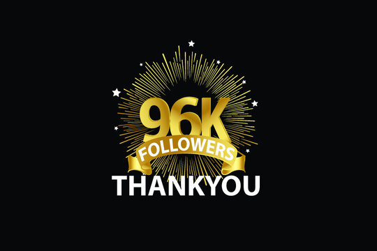 96k,96.000 Followers anniversary, minimalist logo years, jubilee, greeting card. invitation. Sign Ribbon Gold space vector illustration on black background - Vector