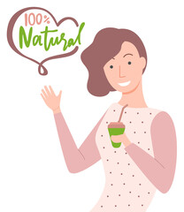 100 one hundred percent natural and organic. Pretty brunette woman with beverage and straw in hand drinking and smiling vector illustration flat style