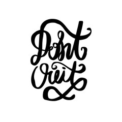 Motivation Hand Drawn Poster. Vector card with hand drawn unique typography design element for greeting cards and poster design.