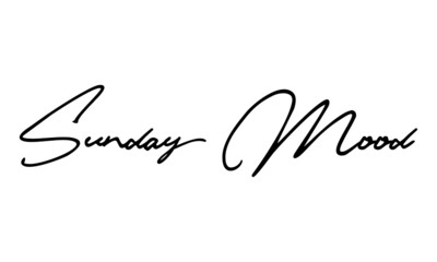 Sunday Mood Typography Black Color Text On White Background
