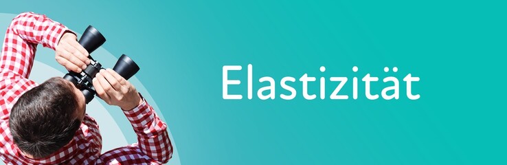 Naklejka premium Elastizität. Mann mit Fernglas aus Vogelperspektive. Beobachtung, Draufsicht, Panorama. Business Text auf blau. Statistik, Wirtschaft