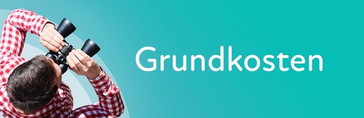 Naklejka premium Grundkosten. Mann mit Fernglas aus Vogelperspektive. Beobachtung, Draufsicht, Panorama. Business Text auf blau. Statistik, Wirtschaft