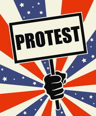 Poster 'Protest'. Bursting colors of the American flag  in the background. 