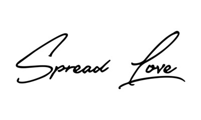 Spread Love Typography Handwritten Text 
Positive Quote