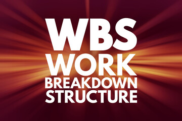 WBS - Work Breakdown Structure acronym, business concept background