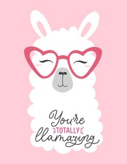Totally llamazing inspirational lettering print vector illustration. Calligraphy inscription with alpaca wearing heart-shaped glasses. Hipster llama and decorative phrase