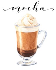 Watercolor mocha coffee isolated on white background with script calligraphy. Hand drawn drink illustration.