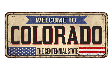 Welcome to Colorado vintage rusty metal sign