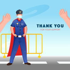 Thank You Superhero Police Standing on Road with Barrier and People Clapping Hands for Your Support to Appreciated.
