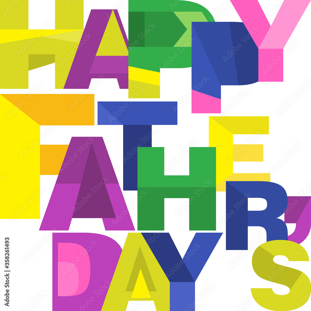 Fototapete a colorful vector illustration on happy fathers day in abstract design style on an isolated white ba