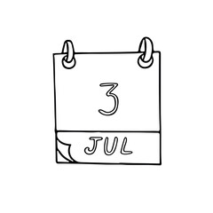 calendar hand drawn in doodle style. July 3. Day, date. icon, sticker, element, design. planning, business holiday