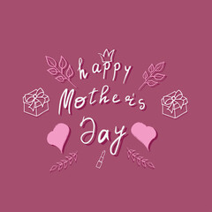 happy mother's day. happiness. a heart. sticker, packaging, postcard,