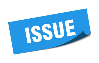 issue sticker. issue square isolated sign. issue label