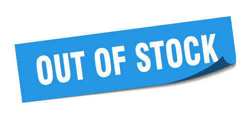 out of stock sticker. out of stock square isolated sign. out of stock label