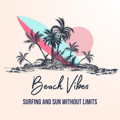 Obraz premium Beach vibes, surfing and sun. Vector summer poster design in vintage style