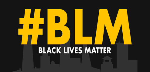 black lives matter hashtag over a city silhouette with black sky